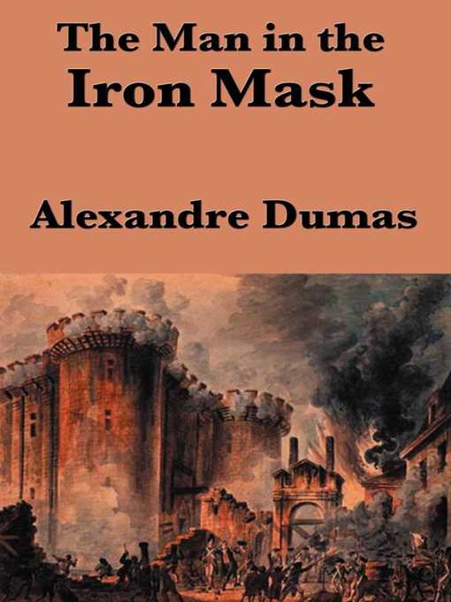 Title details for The Man in the Iron Mask by Alexandre Dumas - Available